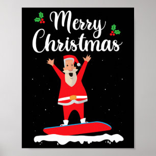 Merry Christmas Snowboarding Santa Claus Boarder E Poster