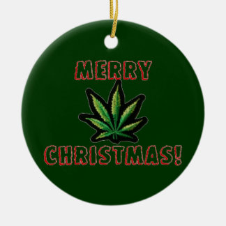 Merry Christmas Stoners Marijuana Ornament