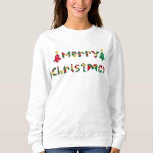 Merry Christmas! Sweatshirt