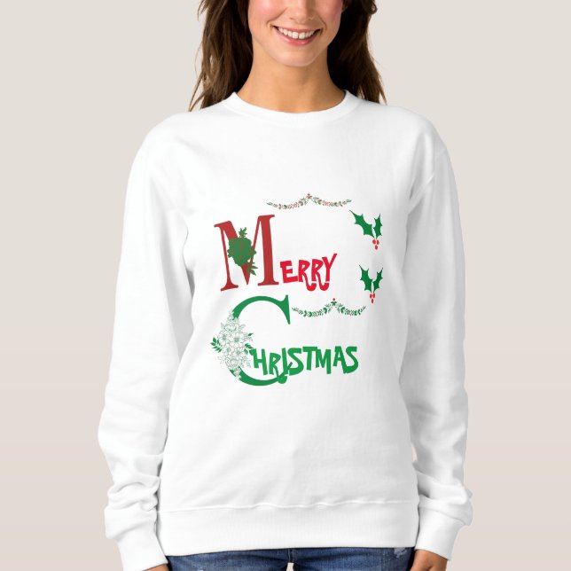 Merry Christmas Sweatshirt (Front)