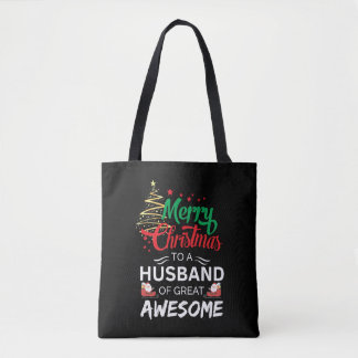Merry Christmas to a Husband of Great Awesome Tote Bag