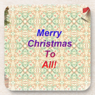 Merry Christmas To All Coaster