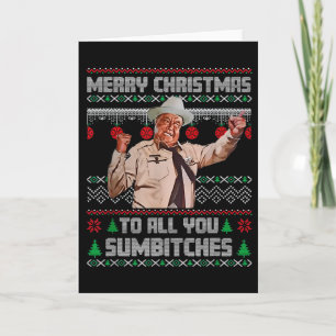 Merry Christmas To All You Sumes Ugly Sweater Styl Card