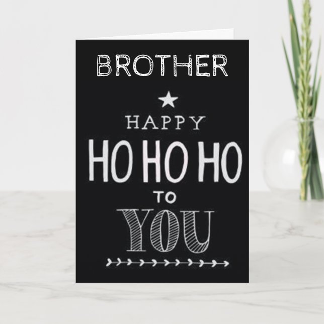 MERRY CHRISTMAS TO my **BROTHER** Card (Front)