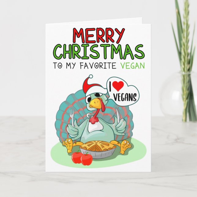 Merry Christmas To My Favourite Vegan Card (Front)