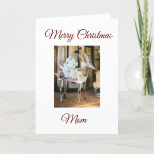 MERRY CHRISTMAS TO **MY MOM** HOLIDAY CARD