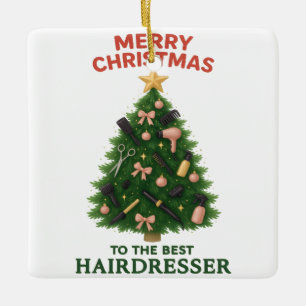 Merry Christmas To The Best Hairdresser Xmas Ceramic Ornament