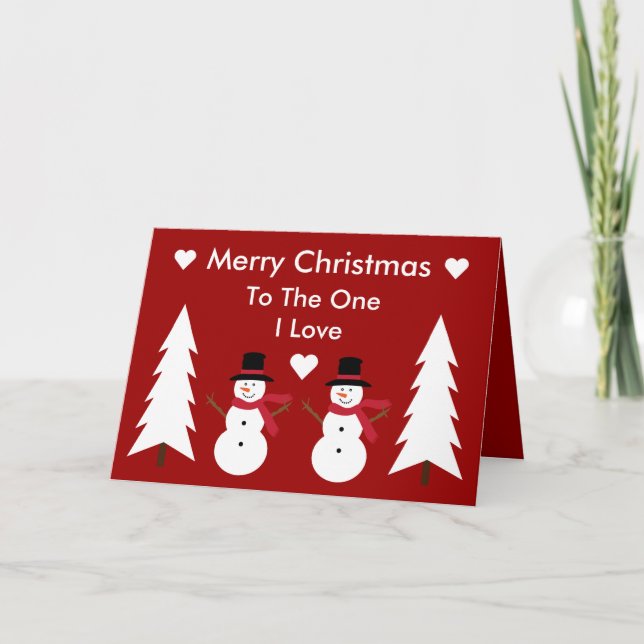Merry Christmas To The One I Love Snowmen Card (Front)