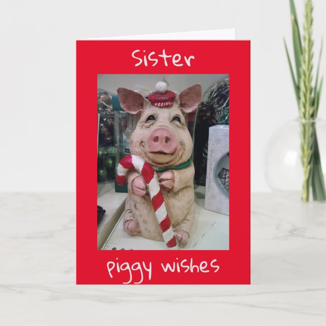 MERRY CHRISTMAS TO YOU "SPECIAL SISTER" HOLIDAY CARD (Front)