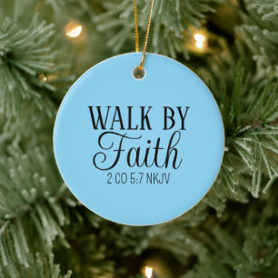 Merry Christmas Walk by Faith Blue Bible Verse Ceramic Tree Decoration