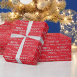 Merry Christmas Wrapping Paper<br><div class="desc">What better way to present that special gift at Christmas than to wrap it up in quality wrapping paper. This design has 'Merry Christmas' written in several styles throughout the whole page with the words in white on a red background. Definitely worth paying a little more for a pattern that...</div>