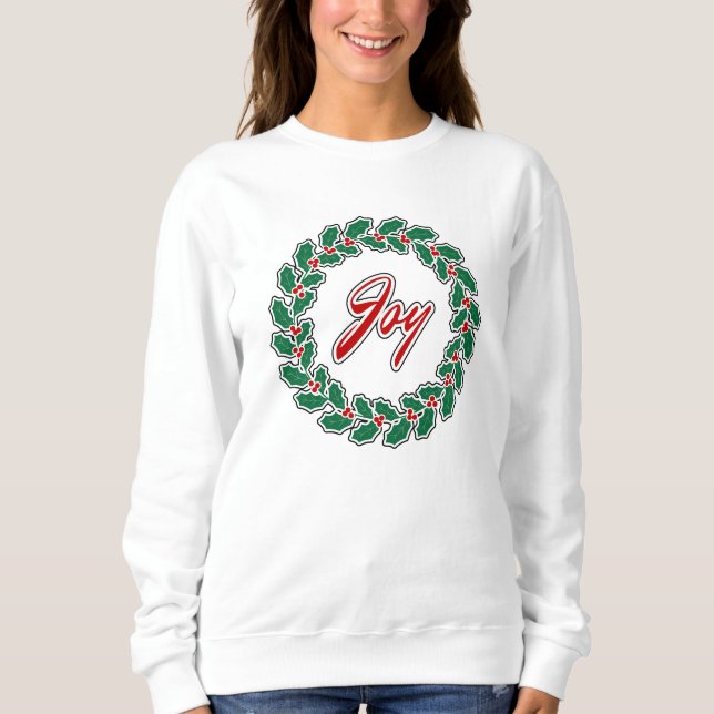 Merry Christmas Wreath Design: Joy Sweatshirt (Front)
