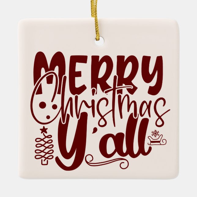 Merry Christmas Y’all Script Holiday Cream Ceramic Ornament (Front)