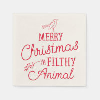Merry Christmas Ya Filthy Animal Paper Napkins