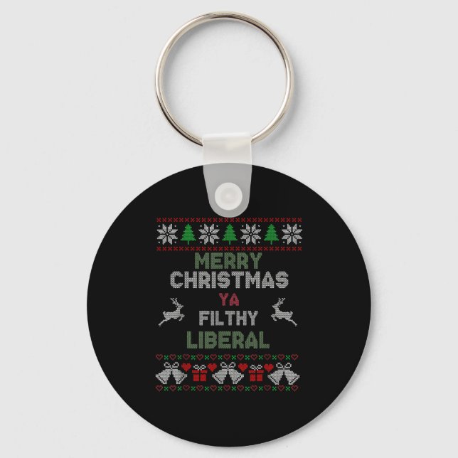 Merry Christmas Ya Filthy Liberal Ugly Knit Funny  Key Ring (Front)