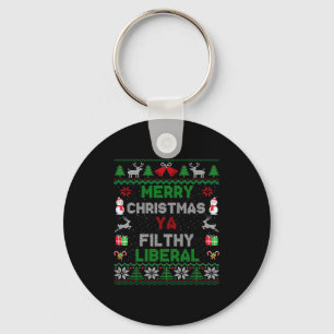 Merry Christmas Ya Filthy Liberal Ugly Knit Long S Key Ring