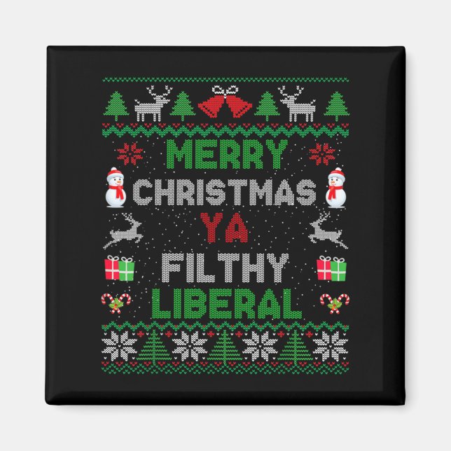 Merry Christmas Ya Filthy Liberal Ugly Knit Long S Magnet (Front)