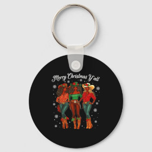 Merry Christmas Y'all Black Cowgirls African Chris Key Ring