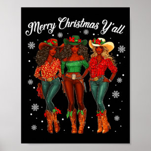 Merry Christmas Y'all Black Cowgirls African Chris Poster
