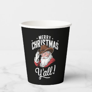 Merry Christmas Y'all Country Cowboy Santa Claus Paper Cups