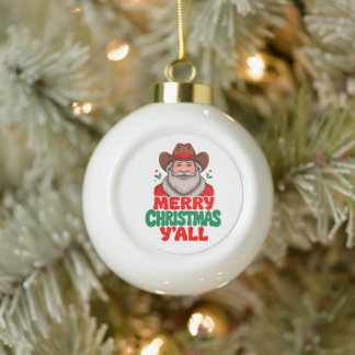 Merry Christmas Y'all Cowboy Santa Western Hat Ceramic Ball Christmas Ornament