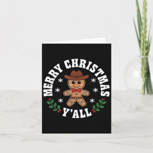 Merry Christmas Yall Gingerbread Cowboy Howdy West Card