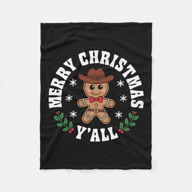 Merry Christmas Yall Gingerbread Cowboy Howdy West Fleece Blanket (Front)
