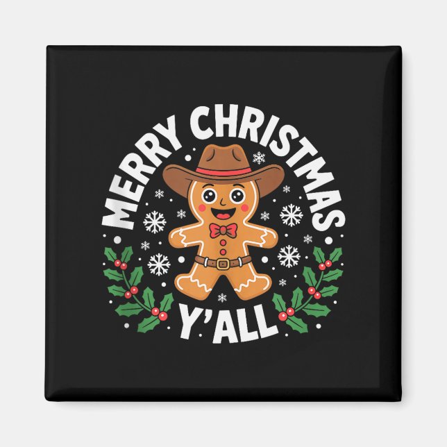Merry Christmas Yall Gingerbread Cowboy Howdy West Magnet (Front)