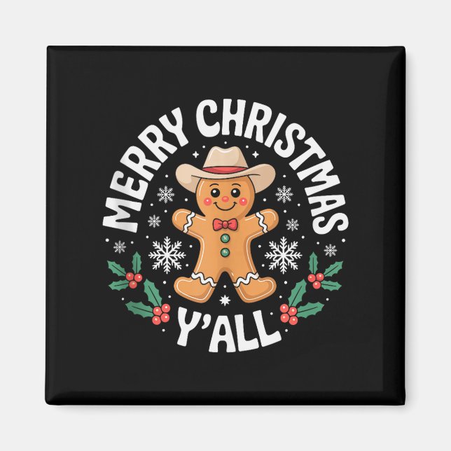 Merry Christmas Yall Gingerbread Cowboy Howdy West Magnet (Front)