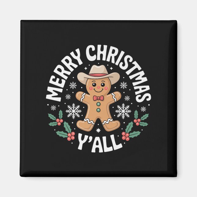 Merry Christmas Yall Gingerbread Cowboy Howdy West Magnet (Front)
