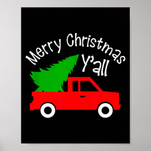 Merry Christmas Y'all Shirt Funny Cute Red Truck T Poster