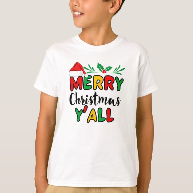 Merry Christmas Y'all  T-Shirt (Front)