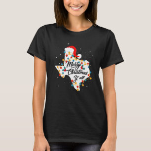 Merry Christmas Y'All Texas State Texan Holiday Me T-Shirt