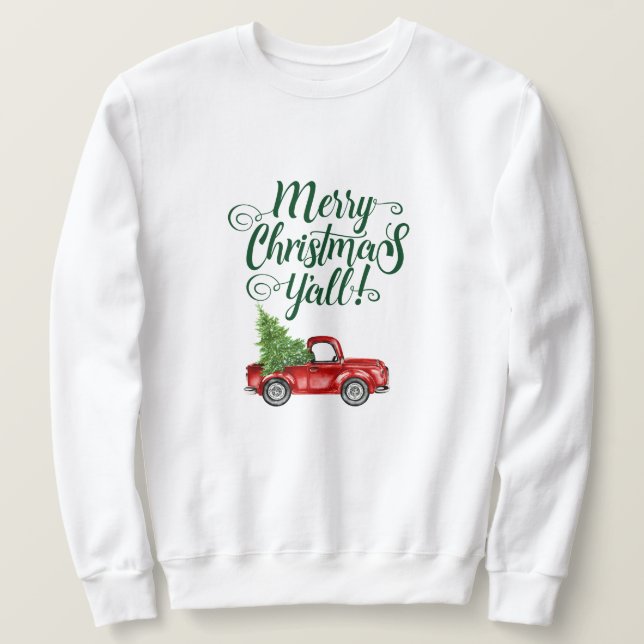Merry Christmas Y'all Vintage Truck Christmas Sweatshirt (Design Front)