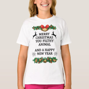 Merry christmas you filthy animal T-Shirt