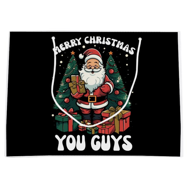 Merry Christmas You Guys Santa Claus Large Gift Bag (Front)