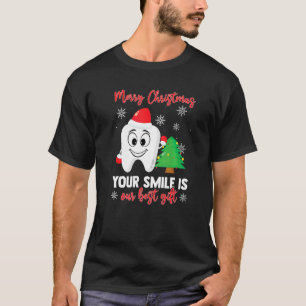 Merry Christmas Your Smile Is Our Best Dentistry J T-Shirt