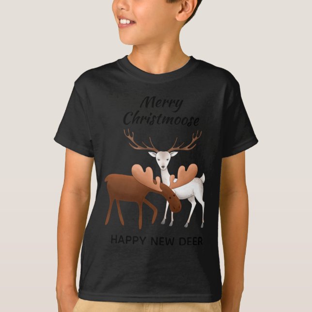 Merry Christmoose Happy New Deer T Shirt  (Front)