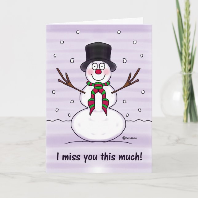 Merry Christms Snowman Funny Humor Miss You Holiday Card (Front)