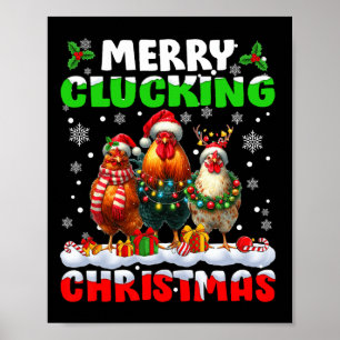 Merry Clucking Christmas Funny Chicken Santa Hat X Poster