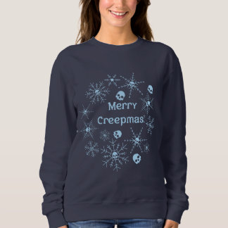 Merry Creepmas! Sweatshirt