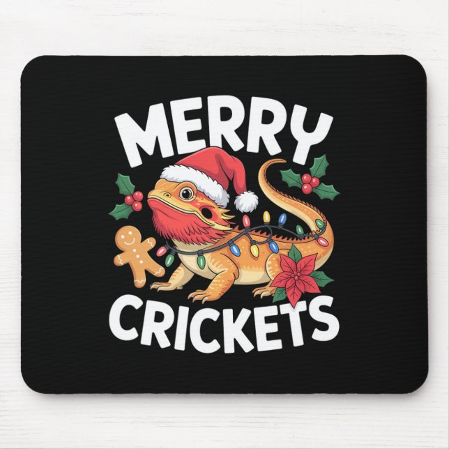Merry Crickets! Bearded Dragon Christmas Pun  Mouse Pad (Front)