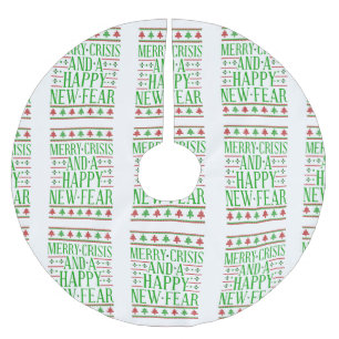 merry crisis happy new fear brushed polyester tree skirt