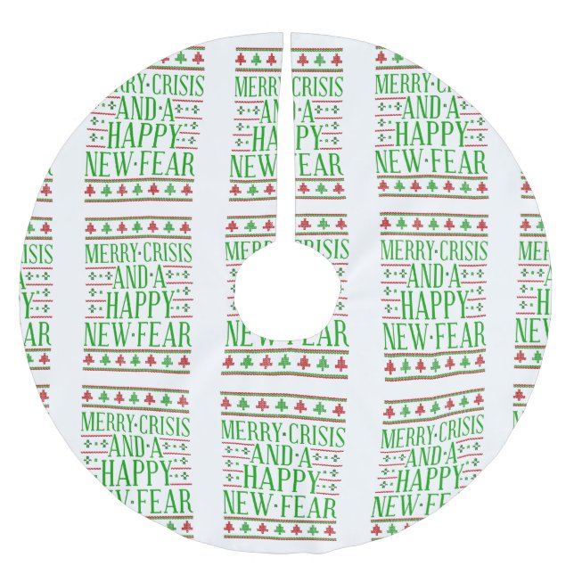 merry crisis happy new fear brushed polyester tree skirt (Front)