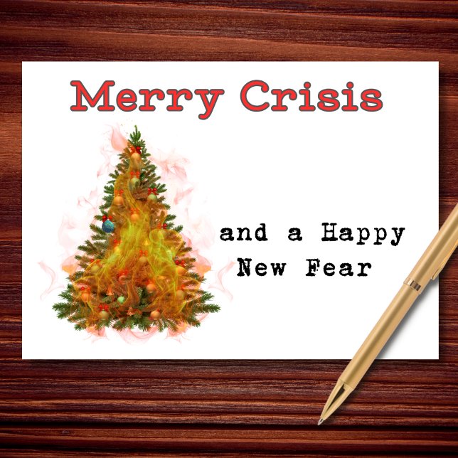 Merry Crisis & Happy New Fear Christmas Humour Holiday Card (Creator Uploaded)
