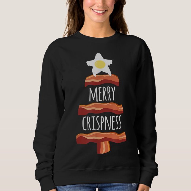 Merry Crispness Xmas Bacon Christmas Tree Sweatshirt (Front)