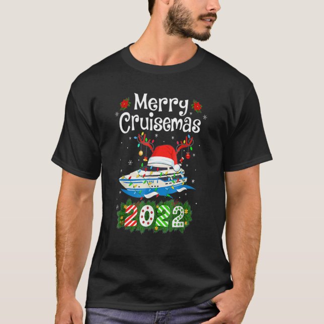 Merry Cruisemas 2022 Christmas Santa Reindeer Crui T-Shirt (Front)
