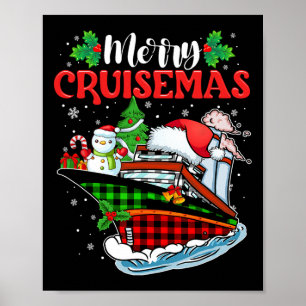Merry Cruisemas Family Cruise Christmas Funny  Poster