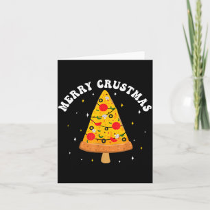 Merry Crustmas Funny Zza Slice Christmas Tree Zza  Card