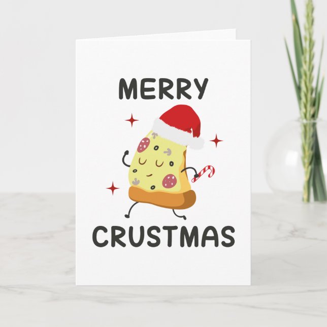 Merry Crustmas Holiday Card (Front)
